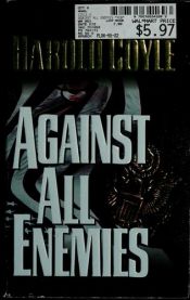 book cover of Against all enemies by Harold Coyle