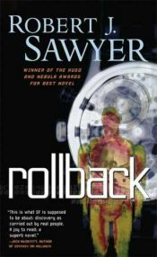 book cover of Rollback by Ρόμπερτ Τζ. Σόγιερ