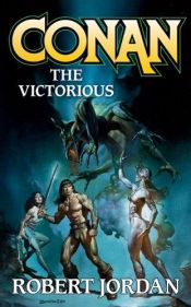book cover of Conan - 24 Conan el victorioso by Robert Jordan