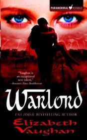 book cover of Warlord (Book 3, Warland Chronicles) by Elizabeth Vaughan