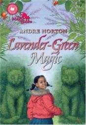 book cover of Lavender-Green Magic by Andre Norton