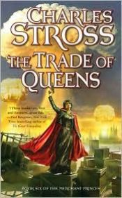 book cover of The Trade of Queens by Чарлз Строс
