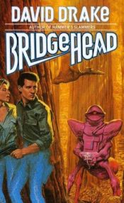 book cover of Bridgehead by David Drake