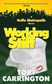 book cover of Working Stiff (Sofie Metropolis Series) Book 4 by Tori Carrington