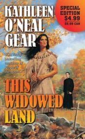 book cover of This Widowed Land by Kathleen O'Neal Gear