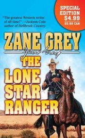 book cover of The Lone Star Ranger by Zane Grey