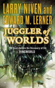 book cover of Juggler Of Worlds by Edward M. Lerner|לארי ניבן