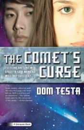 book cover of The Comet's Curse by Dom Testa