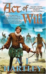 book cover of Act of Will (Tor Fantasy) by A.J. Hartley