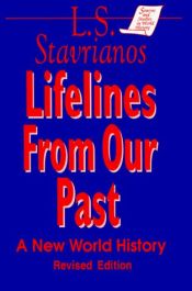 book cover of Lifelines from Our Past by Leften Stavros Stavrianos