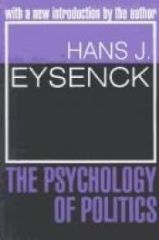 book cover of The psychology of politics by H.J. Eysenck