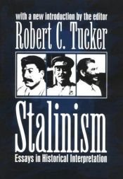 book cover of Stalinism by Robert Tucker, editor