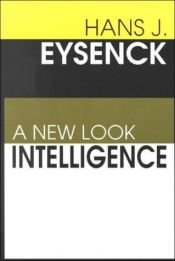 book cover of Intelligence: a New Look by H.J. Eysenck