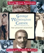 book cover of George Washington Carver: The Peanut Scientist (Great African Americans Series) by Patricia McKissack