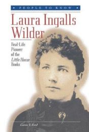 book cover of Laura Ingalls Wilder : real-life pioneer of the Little House books by Carin T. Ford