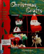 book cover of Christmas Crafts (Fun Holiday Crafts Kids Can Do!) by Fay Robinson