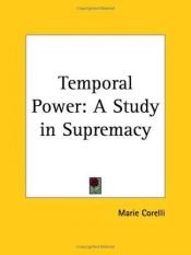 book cover of Temporal Power: A Study in Supremacy by Marie Corelli