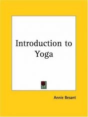 book cover of An Introduction to Yoga by Annie Besant