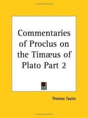 book cover of Commentaries of Proclus on the Timæus of Plato, Part 2 by Thomas Taylor