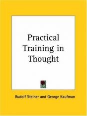 book cover of Practical Training in Thought by Rūdolfs Šteiners