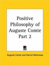 book cover of Positive Philosophy of Auguste Comte, Part 2 by Auguste Comte