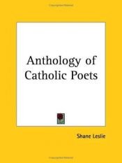 book cover of Anthology of Catholic Poets by Shane Leslie