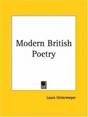 book cover of MODERN BRITISH POETRY NEW AND ENLARGED EDITION by Louis Untermeyer