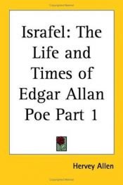 book cover of Israfel : the life and times of Edgar Allan Poe by Hervey Allen