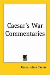 book cover of Comentarios de la guerra de las Galias y de la guerra civil by Caesar