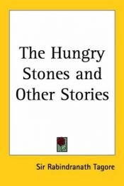 book cover of The Hungry Stones and Other Stories by Рабиндранат Тагор