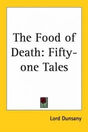 book cover of Food of Death by Edward John Plunkett Dunsany