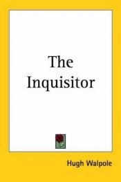 book cover of The Inquisitor by Hugh Walpole