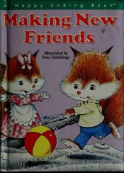 book cover of Making new friends (Honey bear books) by Jane Carruth