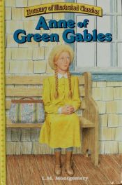 book cover of Anne Of Green Gables (Treasury of Illustrated Classics) by Люсі Мод Монтгомері