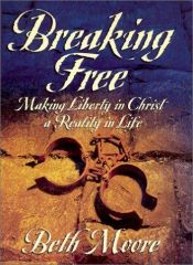 book cover of Breaking Free: Leader's Guide by Beth Moore