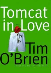 book cover of Tomcat in Love by टिम ओब्रायन