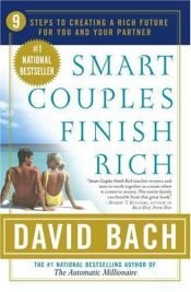 book cover of Smart Couples Finish Rich by David Bach