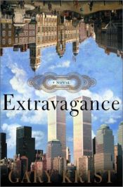 book cover of Extravagance by Gary Krist