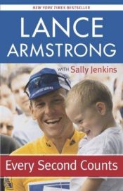 book cover of Chaque seconde compte by Lance Armstrong
