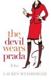 book cover of The Devil Wears Prada by Lauren Weisberger