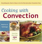 book cover of Cooking with convection by Beatrice A. Ojakangas