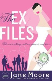 book cover of Ex-Files by Jane Moore