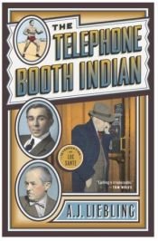 book cover of The Telephone Booth Indian (Library of Larceny) by A. J. Liebling