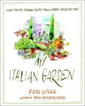 book cover of My Italian garden by Viana La Place