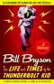 Bill the Kid : Ma fabuleuse enfance dans l'Amérique des années 1950