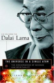 book cover of The Universe in a Single Atom: The Convergence of Science and Spirituality by Dalai Lama