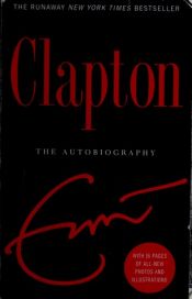 book cover of Clapton by Ерік Клептон