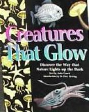 book cover of Creatures that glow by Anita Ganeri