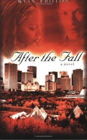 book cover of After The Fall by Ryan Phillips