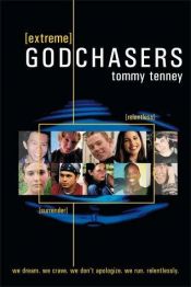 book cover of Extreme God Chasers by Tommy Tenney